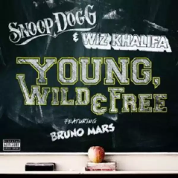 Snoop Dogg - Young, Wild and Free ft. Wiz Khalifa, Bruno Mars